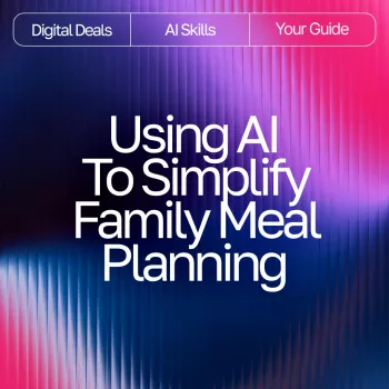 AI Family Meal Planning Made Easy: Guide + Weekly Checklist